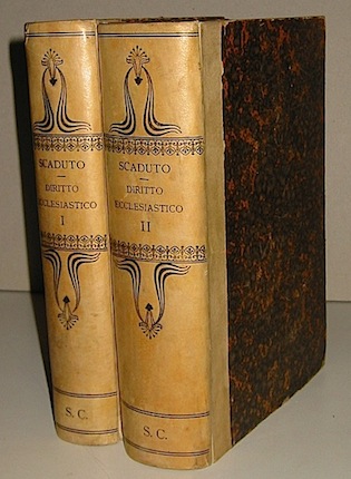Francesco Scaduto Diritto ecclesiastico vigente in Italia. Manuale. Seconda edizione... Vol. I (e Vol. II) 1892 Torino Fratelli Bocca